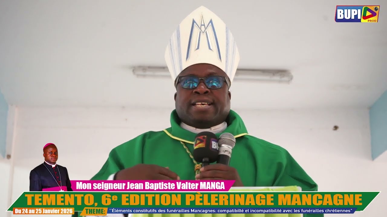 Homélie de Monseigneur Jean-Baptiste Valter Manga | Pèlerinage Mancagne de Témento