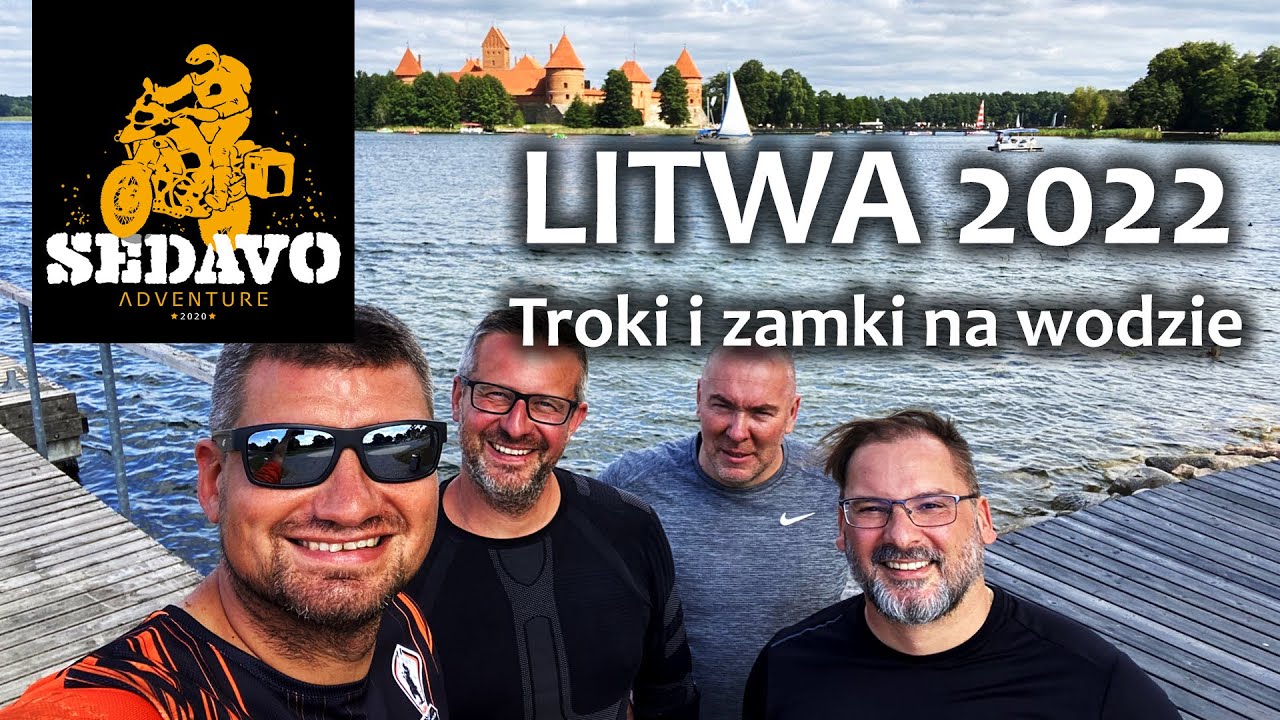 LITWA | Troki i zamki na wodzie | Wyprawa motocyklami