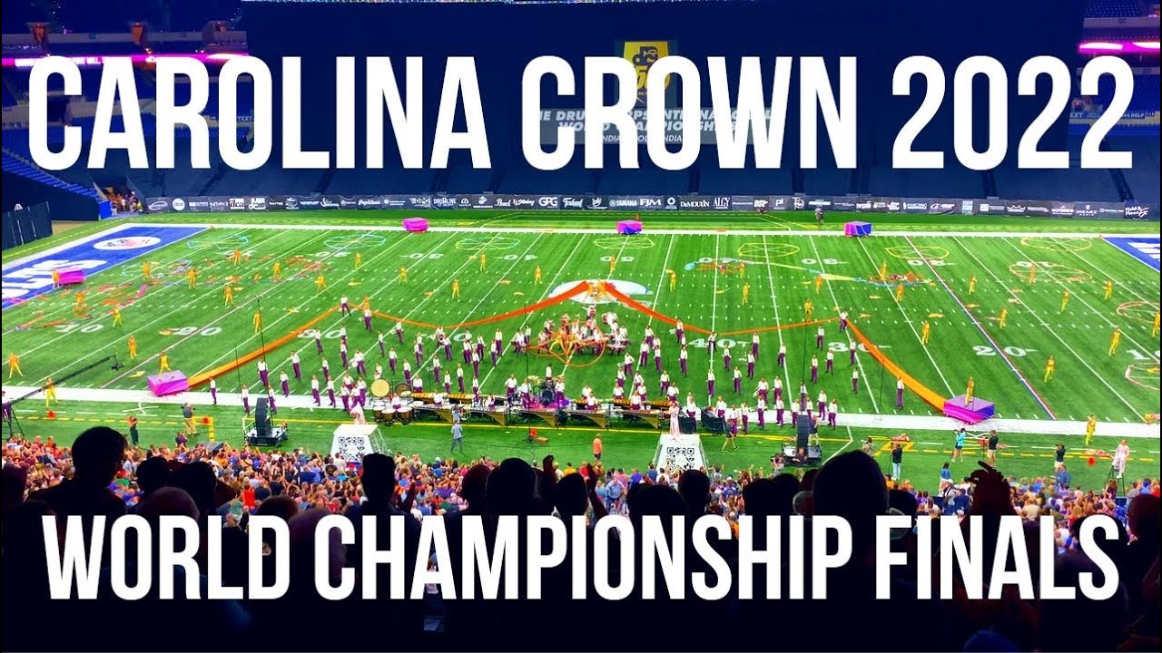 Carolina Crown 2022 - Final Run - Right Here Right Now (4K)