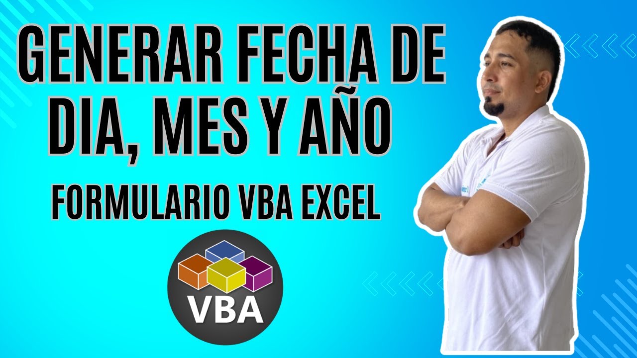 Generar Fecha de Dia, Mes y Año de Manera automatica en el Formulario VBA en Excel Cap 57 Excel VBA