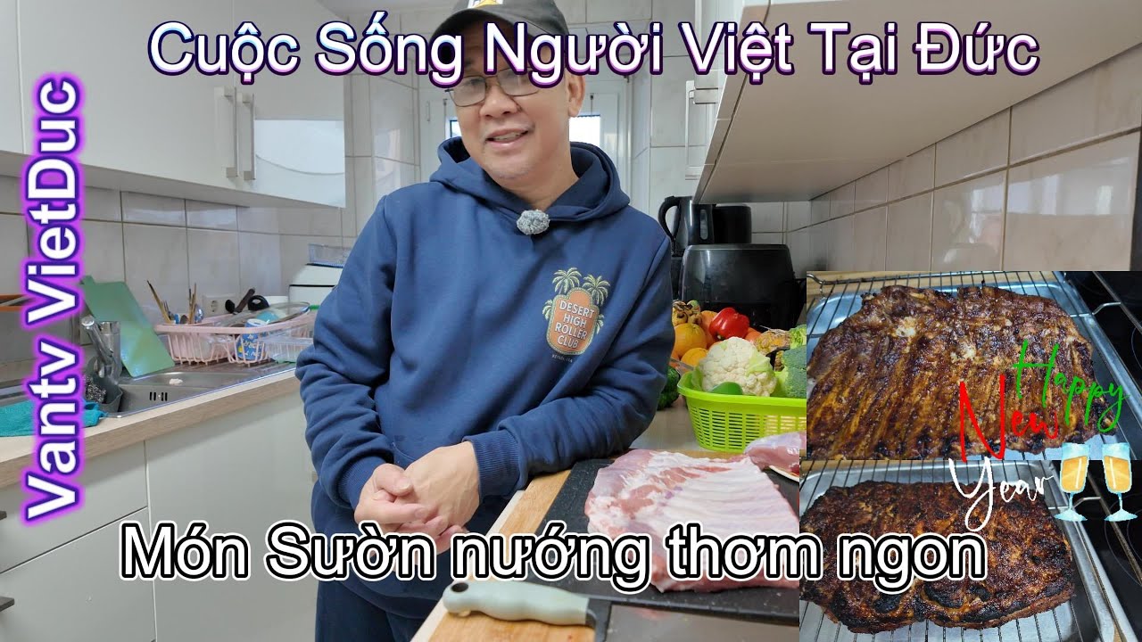 Cuộc Sống Người Việt Tại Đức- Món Sườn Nướng Thơm Ngon .Ăn đoán mừng năm 2026 /Vantv VietDuc