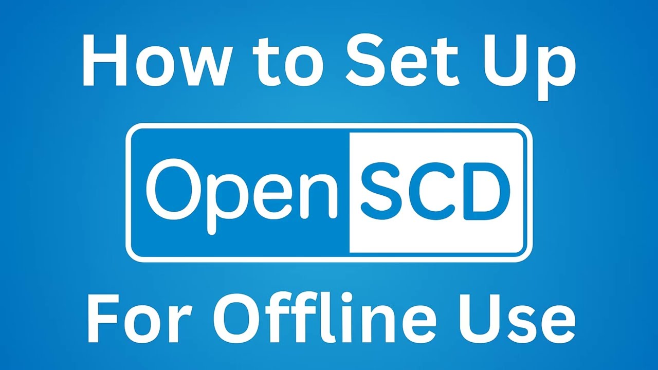 How to set up OpenSCD for Offline use