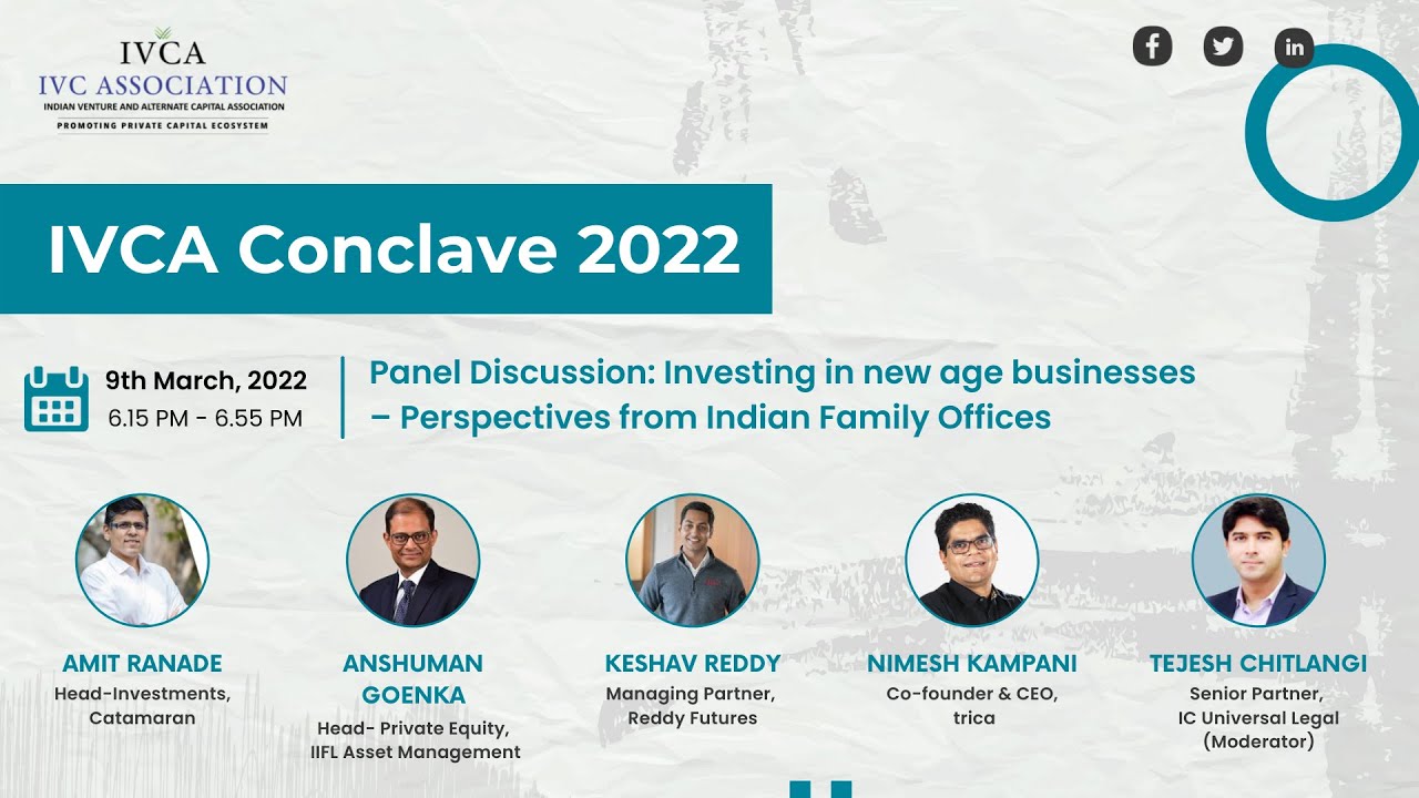 Panel Discussion Investing in new age businesses  Perspectives from Indian Family Offices