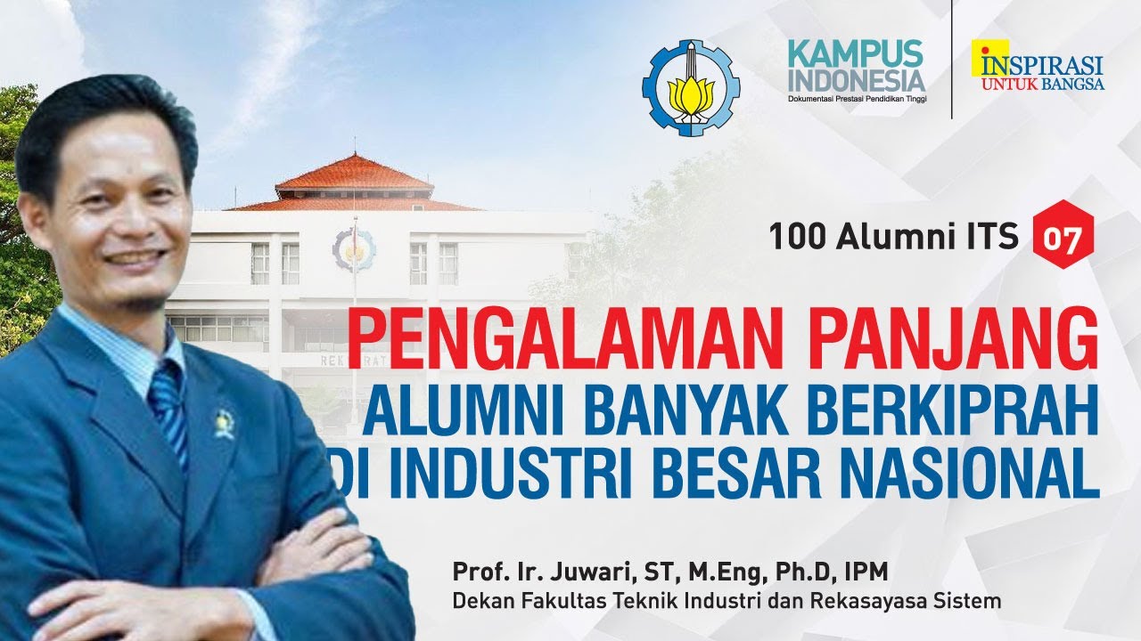 ALUMNI AKTIF JADI DOSEN TAMU (100 Alumni ITS - 07)