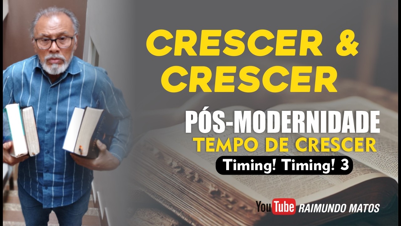 Pós-Modernidade: Tempo de Crescer - Timing!Timing! 3