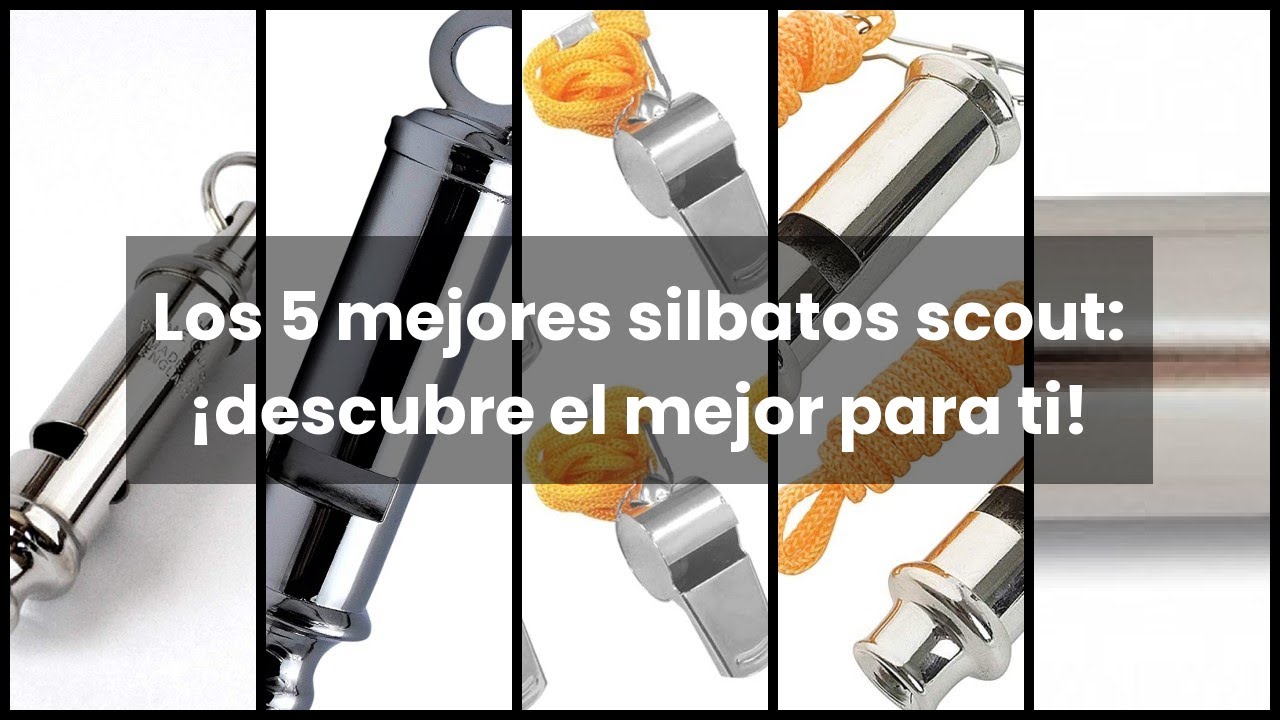 【Silbato scout】Los 5 mejores silbatos scout: ¡descubre el mejor para ti!