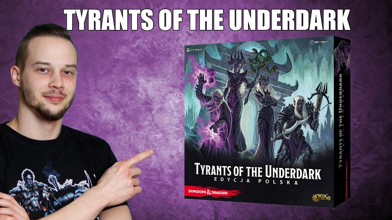 Tyrants of the Underdark | ZASADY GRY