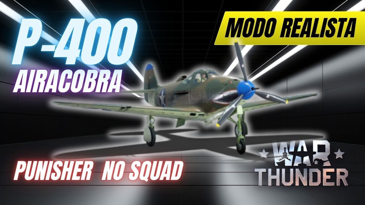 P-400 💥 Selvagem! Gameplay Insana em Dupla com Punisher | War Thunder
