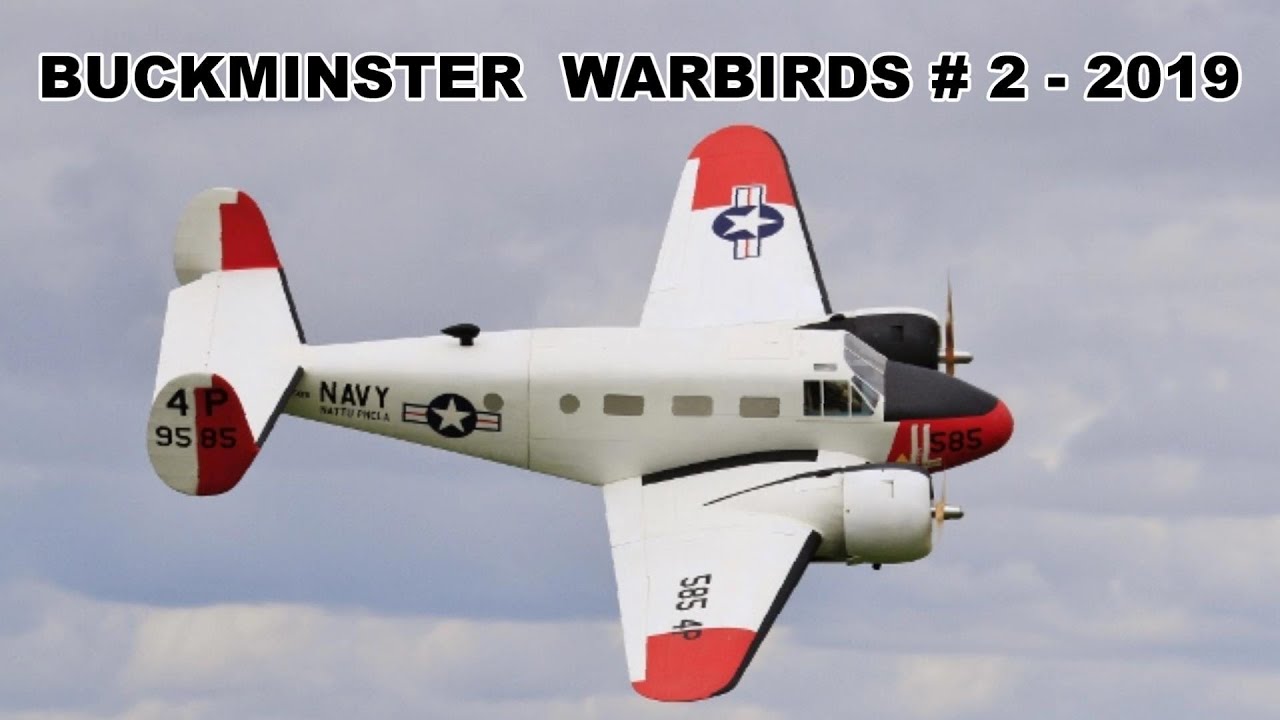 BUCKMINSTER WARBIRDS FLY-IN BMFA - COMPILATION # 2 - 2019