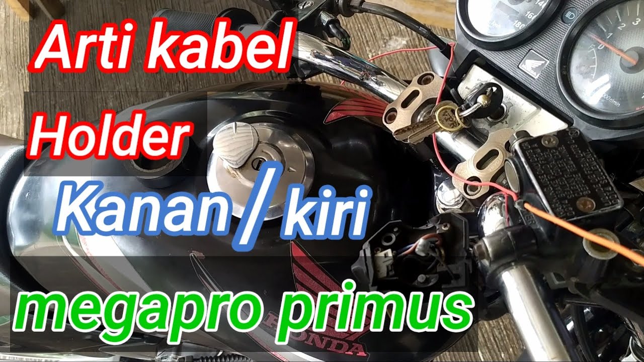 Arti kabel holder megapro primus