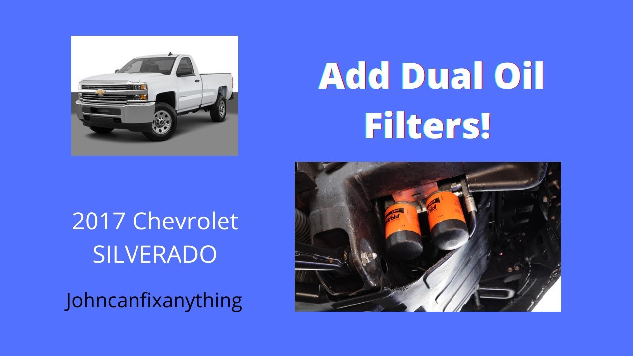 2017 Chevrolet Silverado Remote Dual Oil Filter Installation