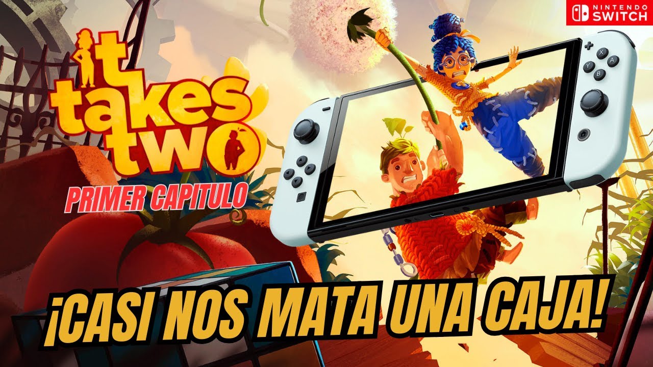 It Takes Two en Switch 2: ¡La Aventura Comienza y Derrotamos a la Caja de Herramientas!