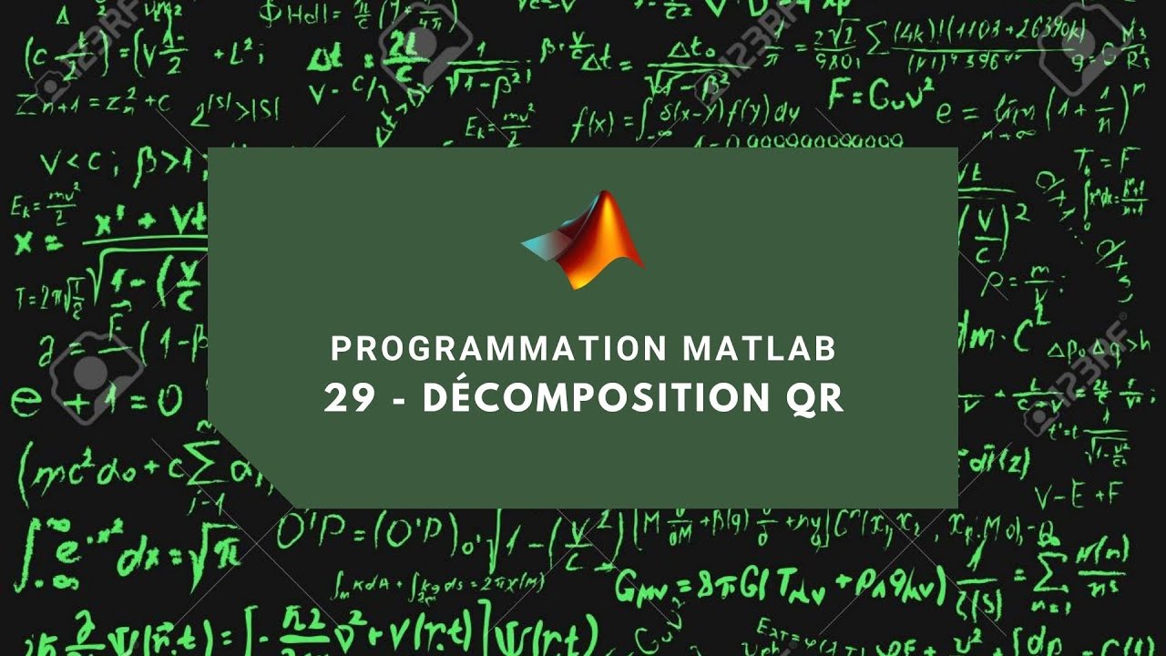 Programmation Matlab 29 - Décomposition QR (شرح لغة ماتلاب)