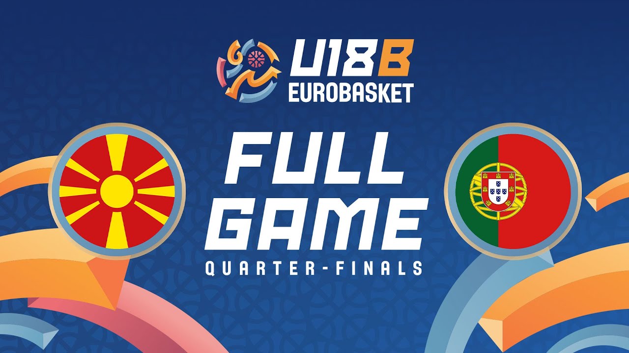 Quarter-Finals | North Macedonia v Portugal | Full Basketball Game | FIBA U18 EuroBasket 2024 Div. B
