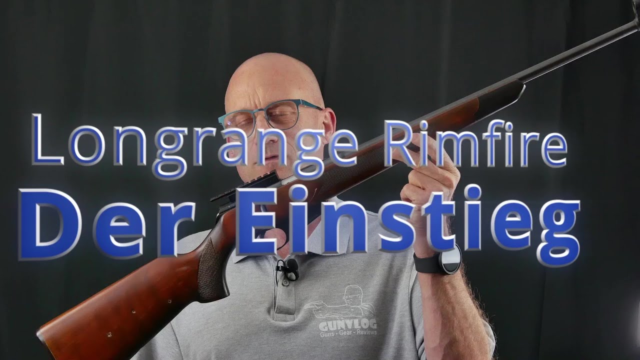 Longrange Rimfire | Der Einstieg
