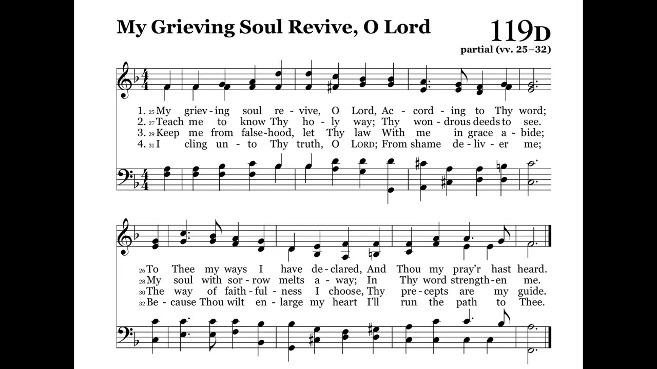 My Grieving Soul Revived, O Lord (Northrepps) 2024 Psalter 119D