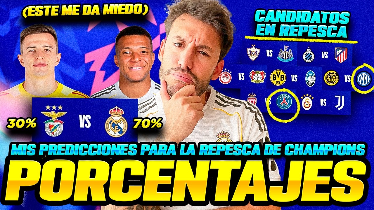 MI PREDICCIÓN AL BENFICA - REAL MADRID Y PORCENTAJES PARA CADA PARTIDO DE LA REPESCA | CHAMPIONS