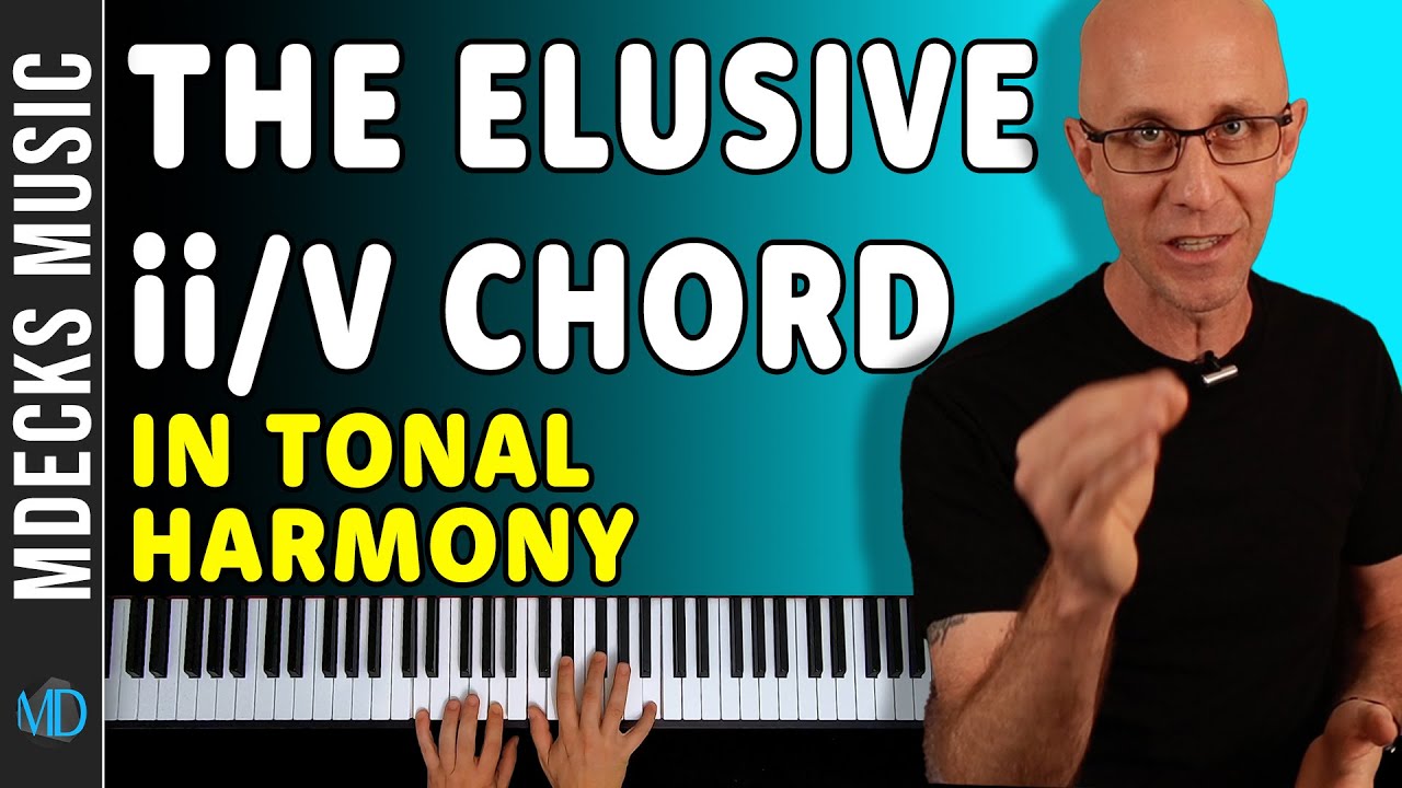 Revealing the Secrets of Tonal Harmony: Does the ii/V Really Exist? Tutorial