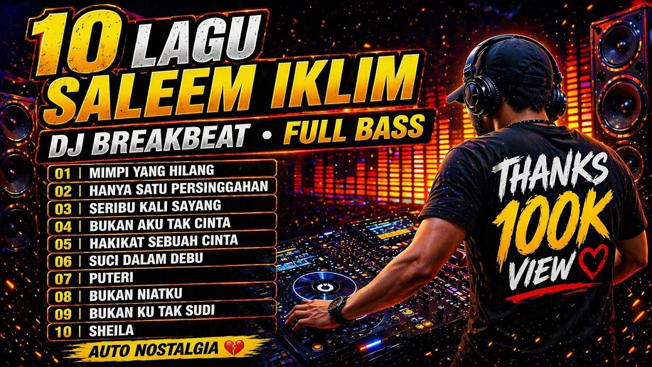 10 Lagu Saleem Iklim DJ Breakbeat 2026 🔥 Full Bass Remix Galau Paling Dicari!