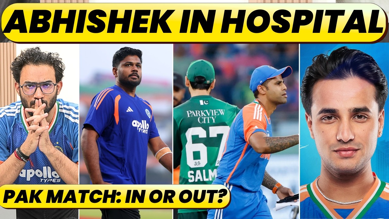 🔴T20WC BREAKING: ABHISHEK SHARMA HOSPITALISED, INJURY UPDATES & CHANGES IN TEAM. UPDATED SQUADS