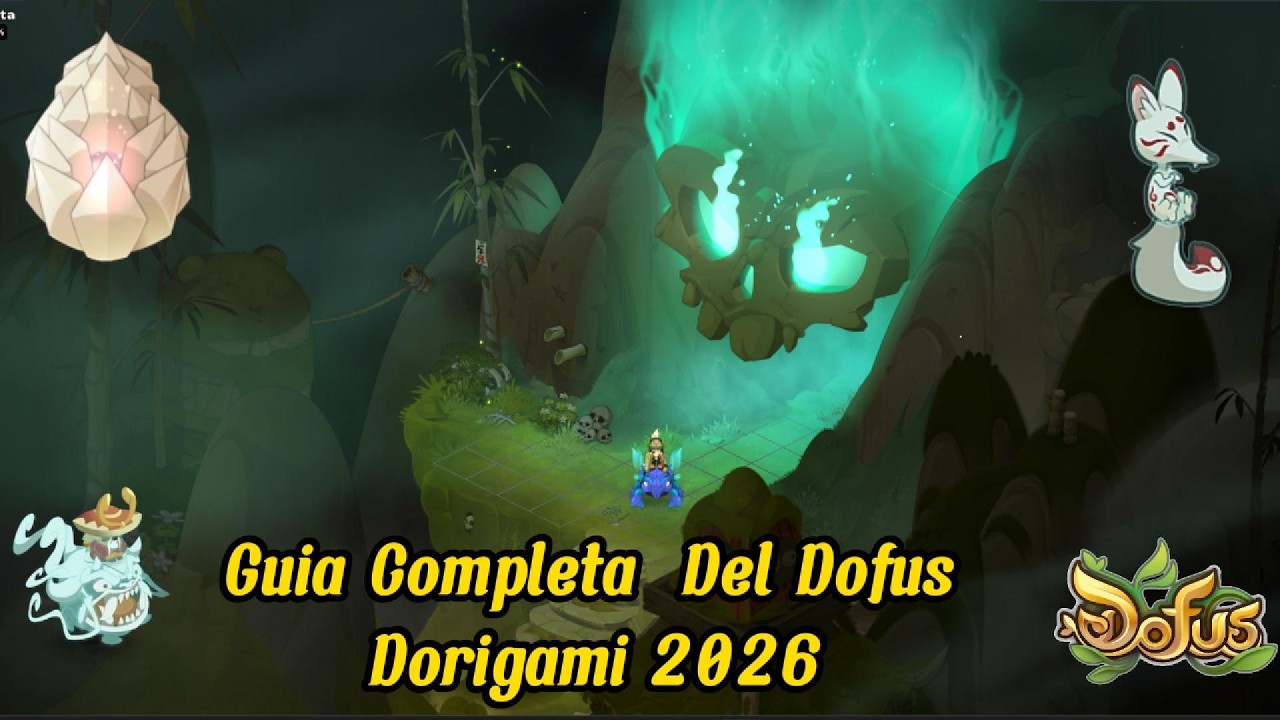 Guia Completa Del  Dofus dorigami 2026