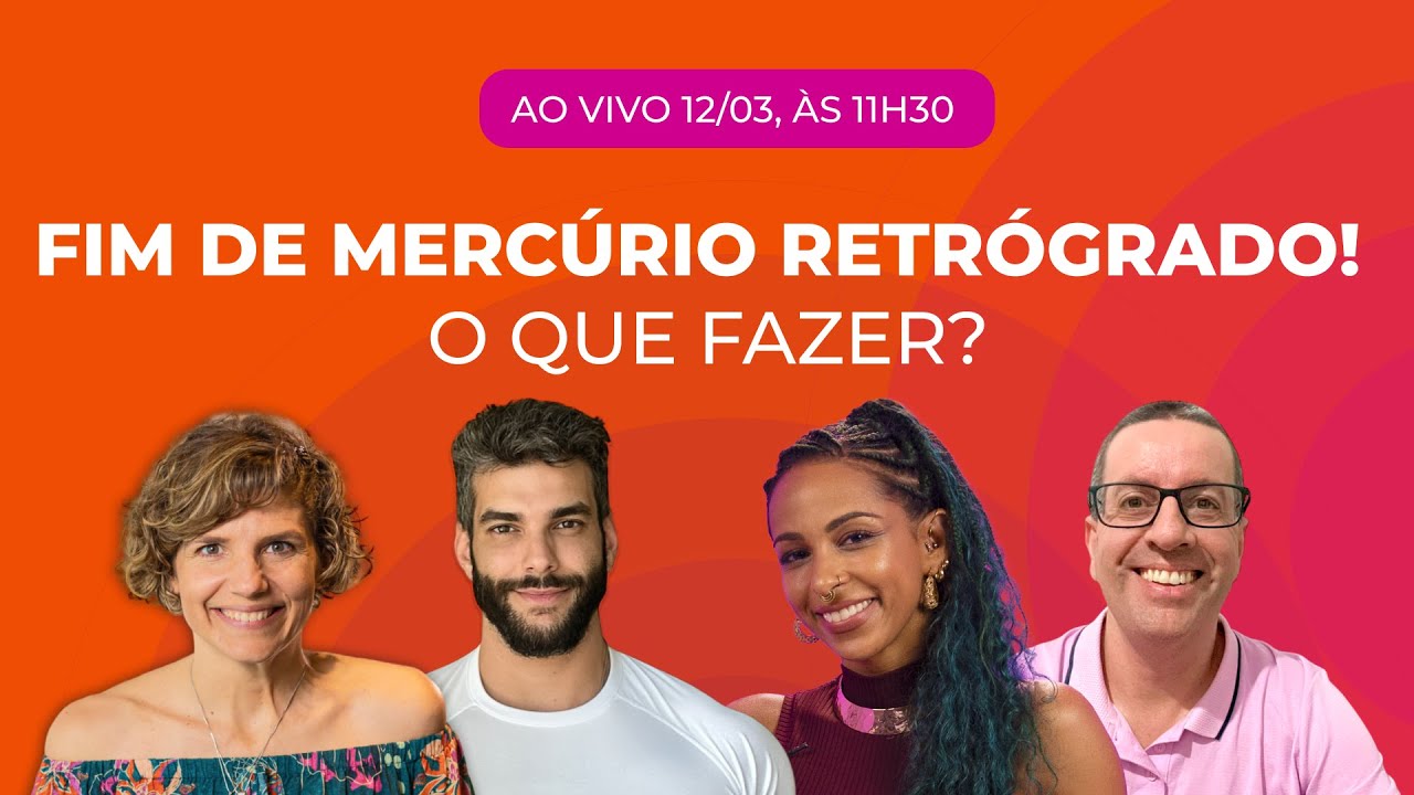 AO VIVO 11h30 | Ano Novo Astrológico e Fim de Mercúrio Retrógrado: Previsões 15 a 21/03 | Personare