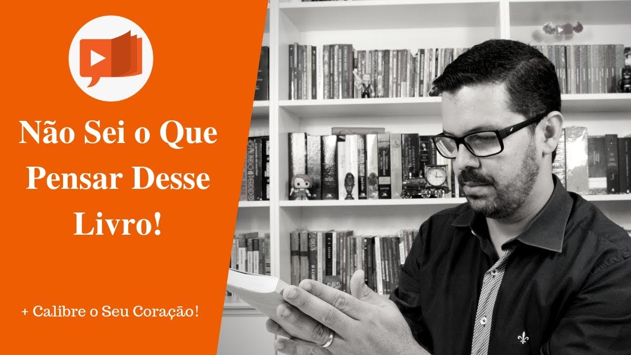 VOCÊ É AQUILO QUE AMA | LIVROS E TEOLOGIA - VÍDEO A04E18
