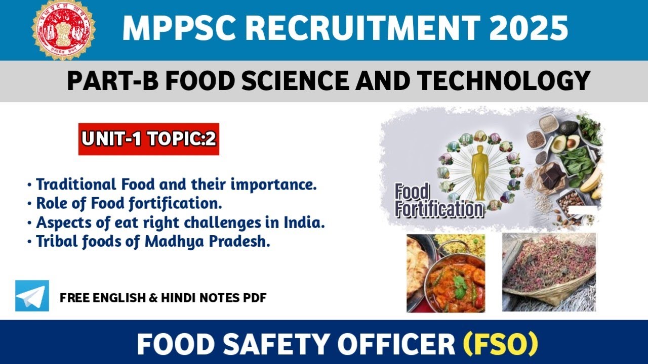 "Food Fortification, Tribal Foods of MP & Traditional Food | FSO Exam Preparation | unit 1 topic 2