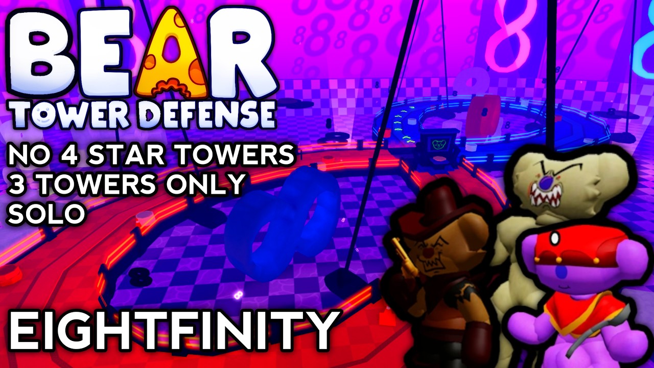 (WEEKLY MAP) Eightfinity - BEAR Tower Defense