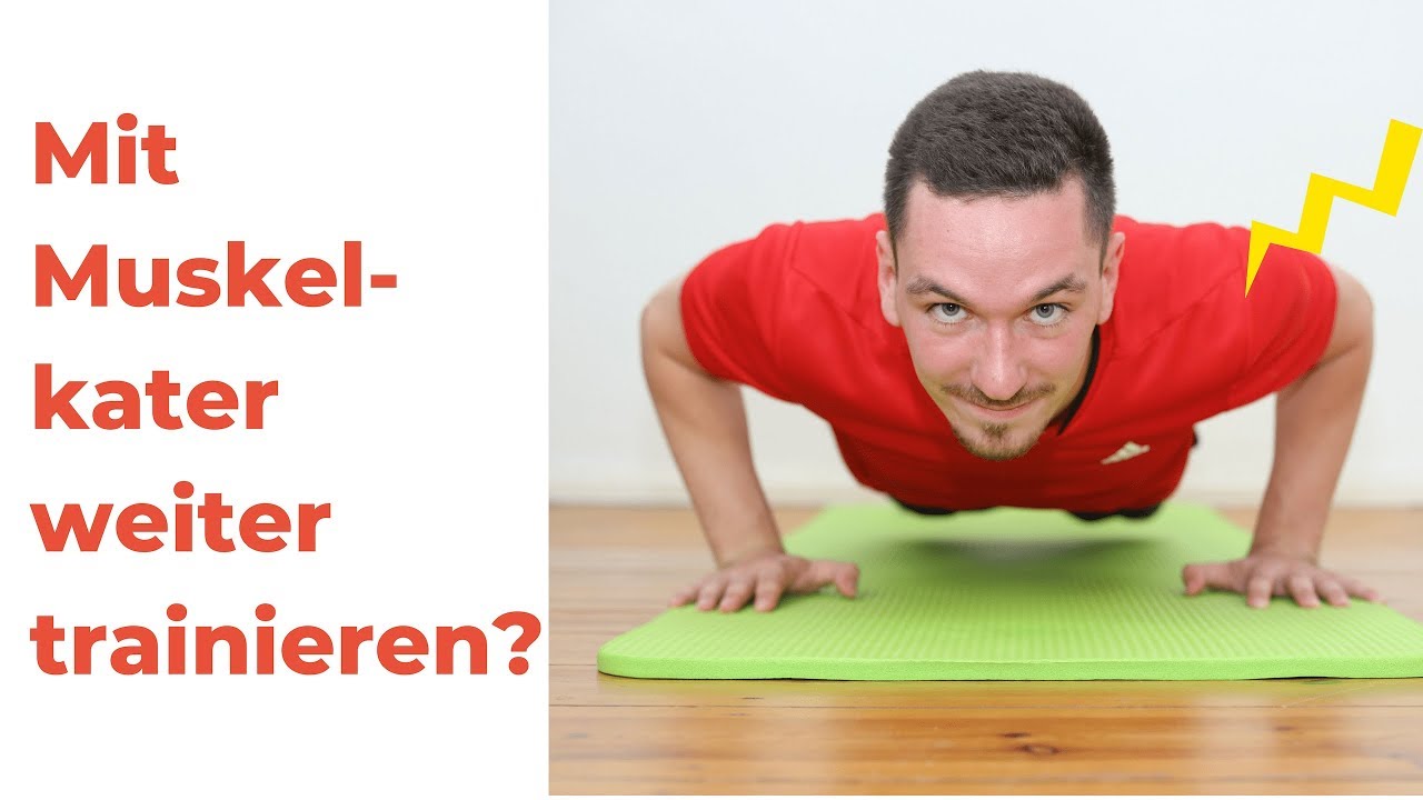 Wie sinnvoll ist ein Training trotz Muskelkater? Alle Hintergründe und Mythen zum Muskelkater