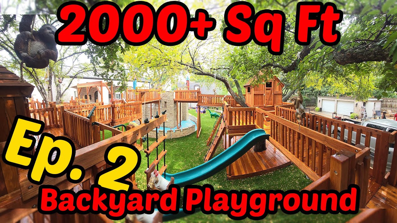 Building the Biggest Backyard Playground in Existence? Build With Us! Pt.2
