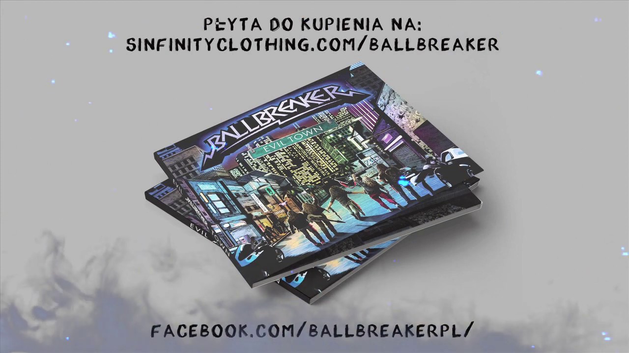 Ballbreaker -  Evil Town (official single) \m/