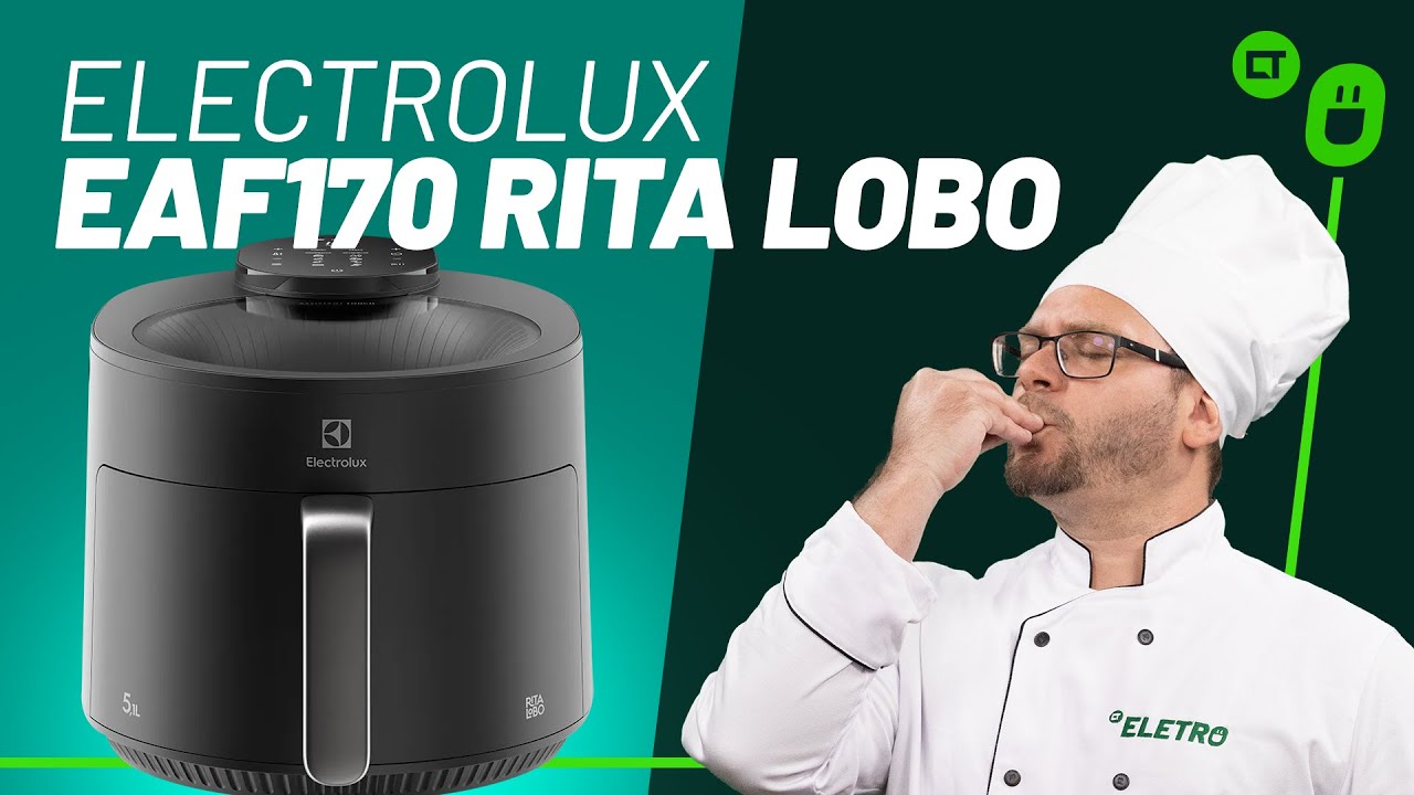 A air fryer da Rita Lobo oval faz sentido? Electrolux EAF170