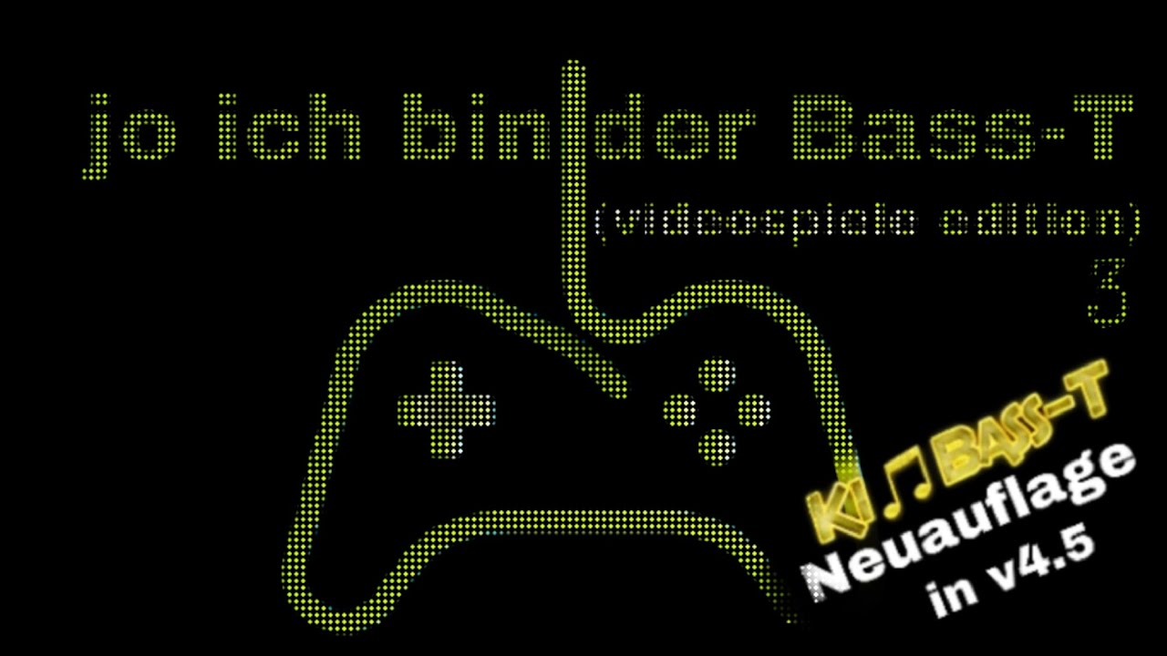 v4.5 Ki🎵 Bass-T / Jo ich bin der Bass-T (Videospiele 3.0)[Hiphop]
