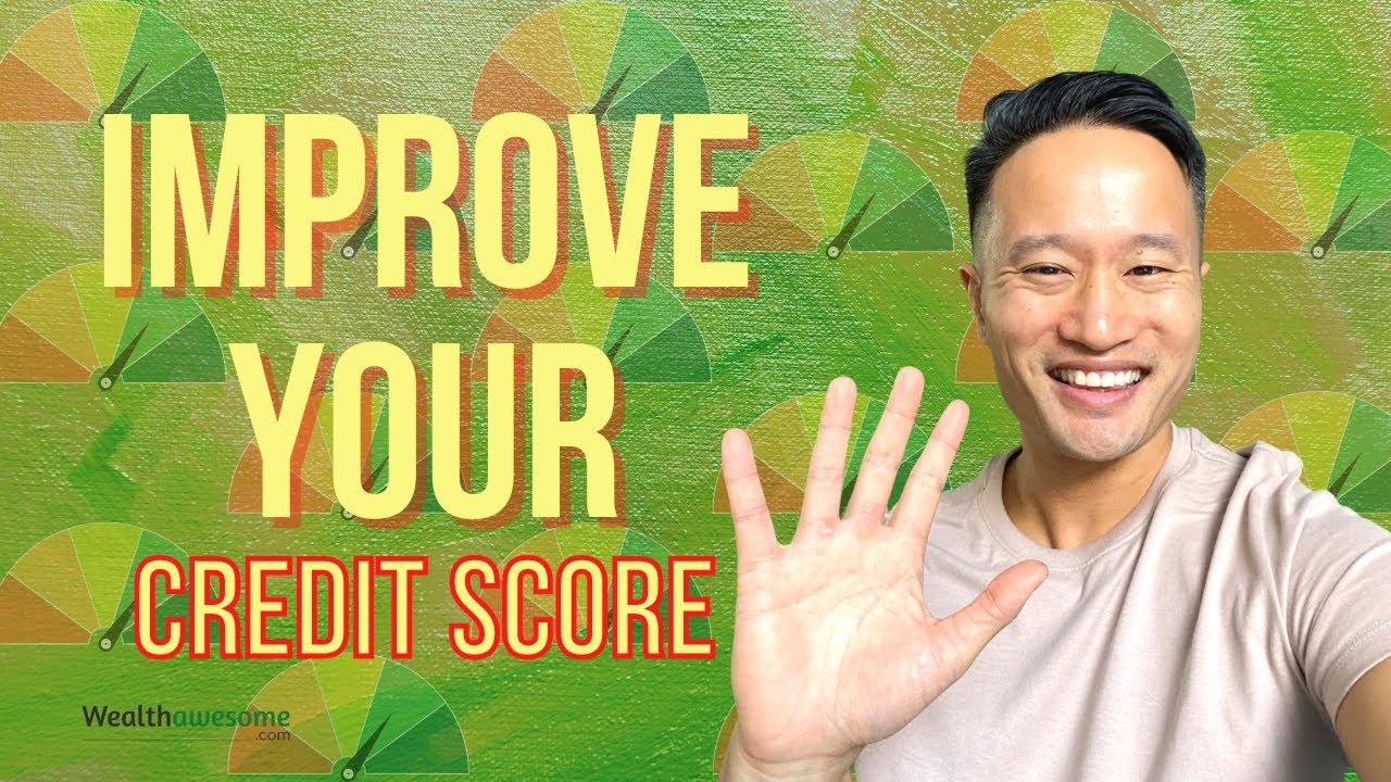 Improve Your Credit Score in Canada! 5 Easy Ways
