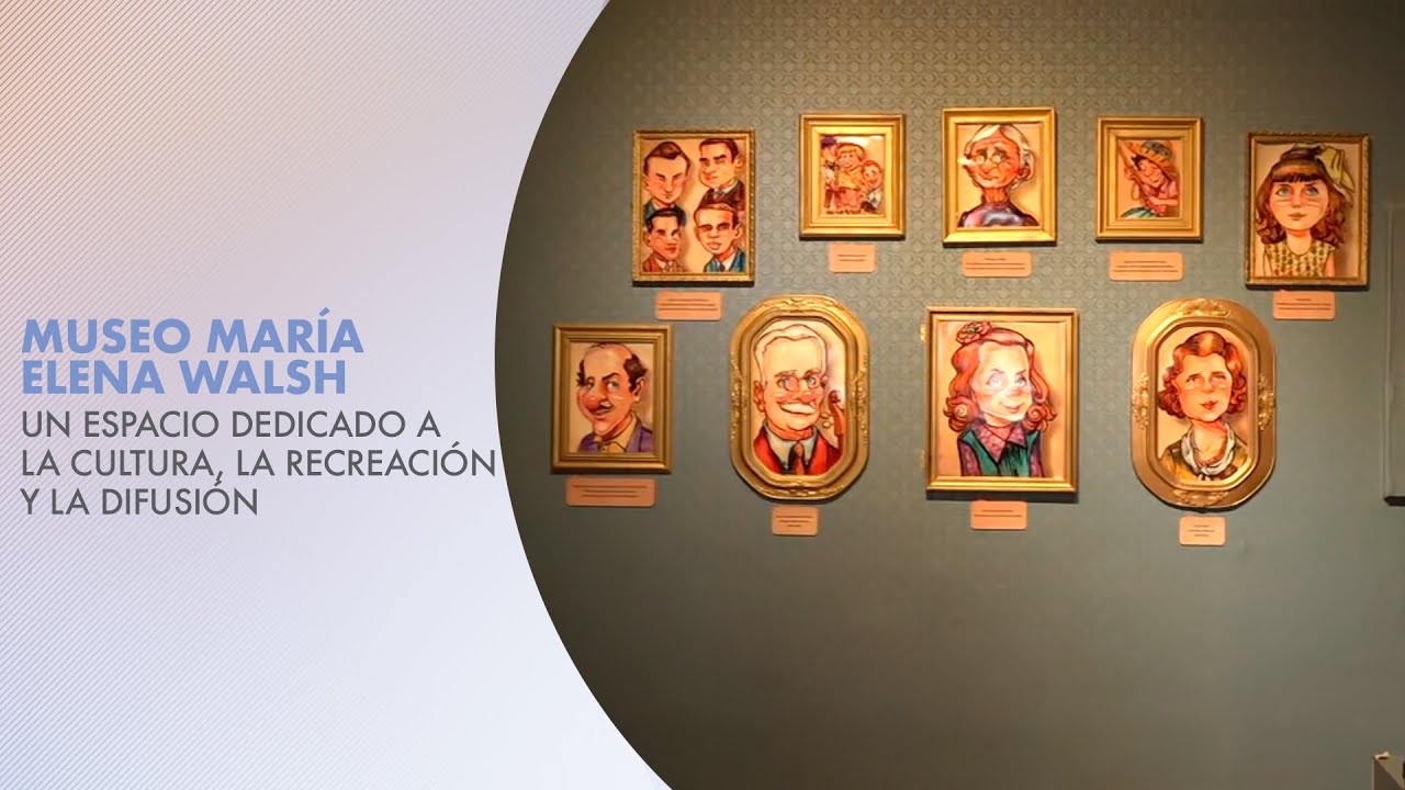 Un recorrido por el museo María Elena Walsh