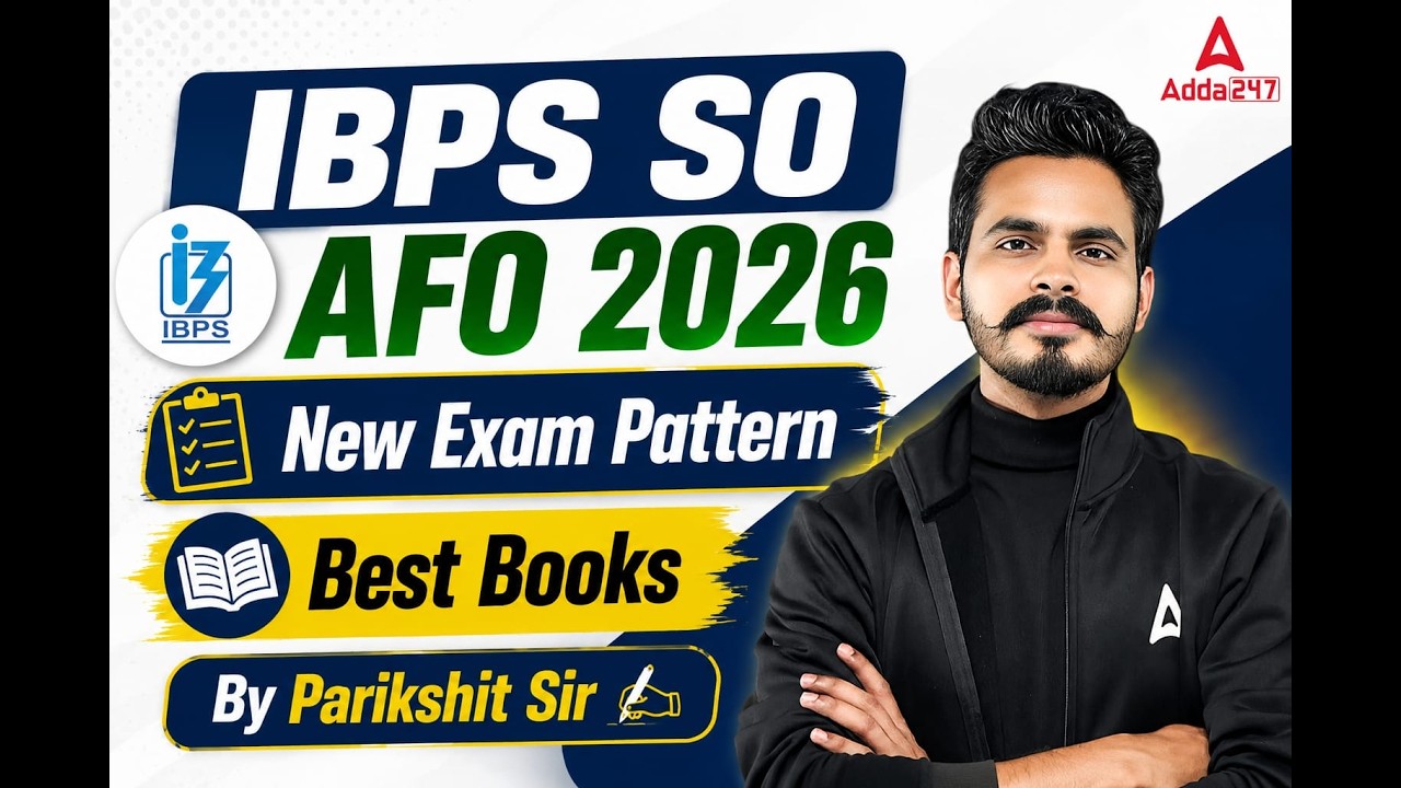 IBPS SO AFO 2026: New Exam Pattern | Best Books Strategy | Complete Guide