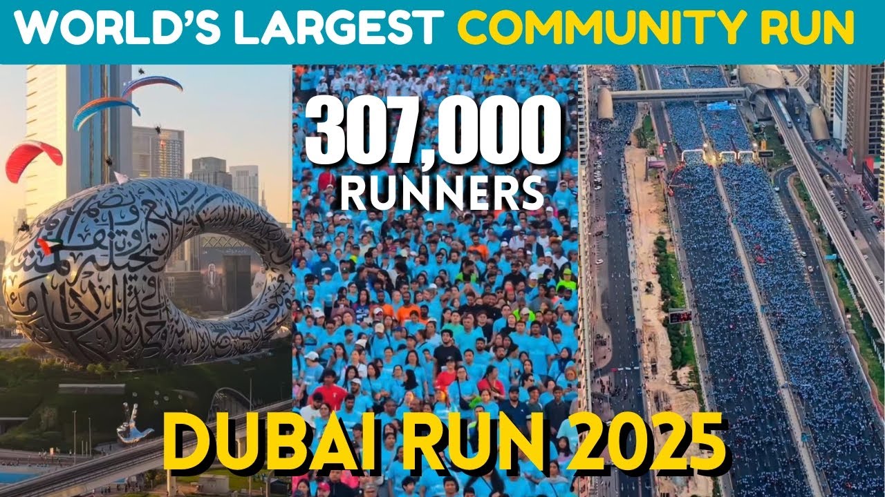UAE Series: World's Largest Community Run - Dubai Run 2025 🏃