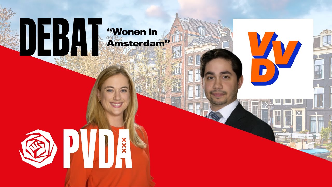 Terugkijken: Debat over wonen in Amsterdam | PvdA Amsterdam vs. VVD Amsterdam