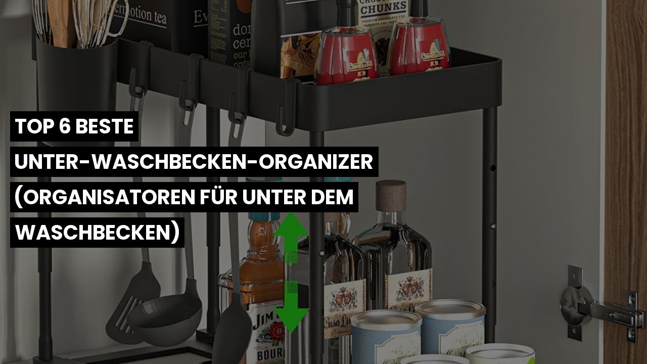 Top 6 beste Unter-Waschbecken-Organizer (Organisatoren f&uuml;r unter dem Waschbecken) ✅