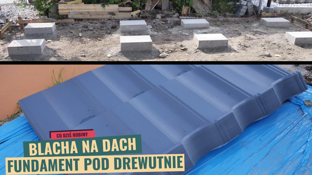 Vlog- fundament pod drewutnie, blachodachówka na nasz dach