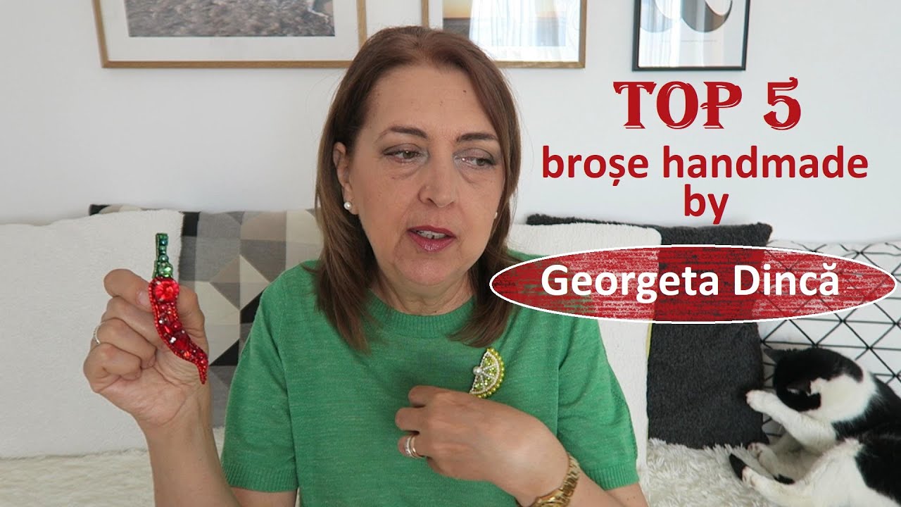Top 5 brose handmade by Georgeta Dinca