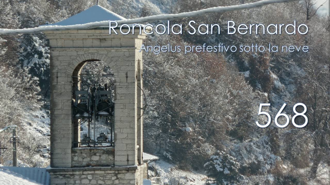 Le campane di Roncola San Bernardo (BG) - Angelus sotto la neve