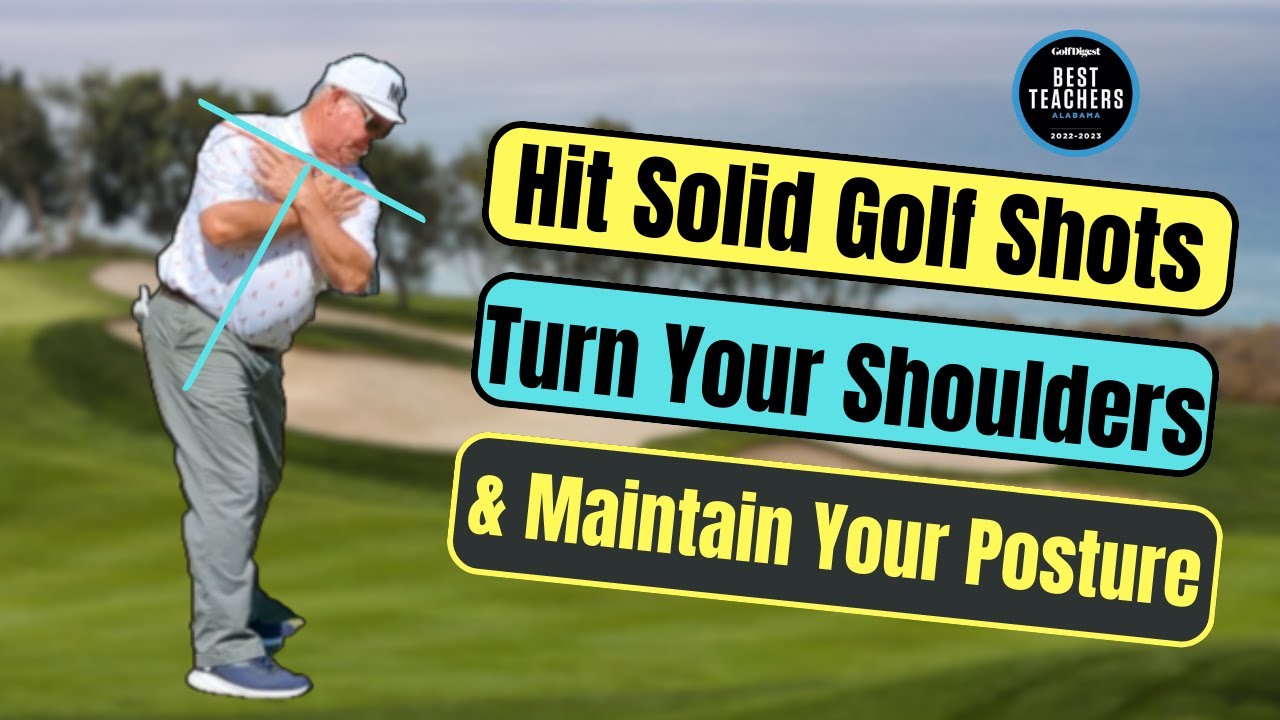 Stay In Your  Posture - Hit More Solid Golf Shots