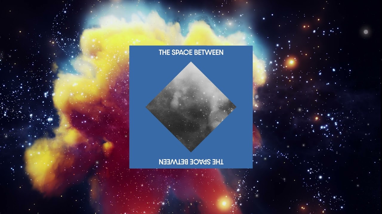 The Space Between