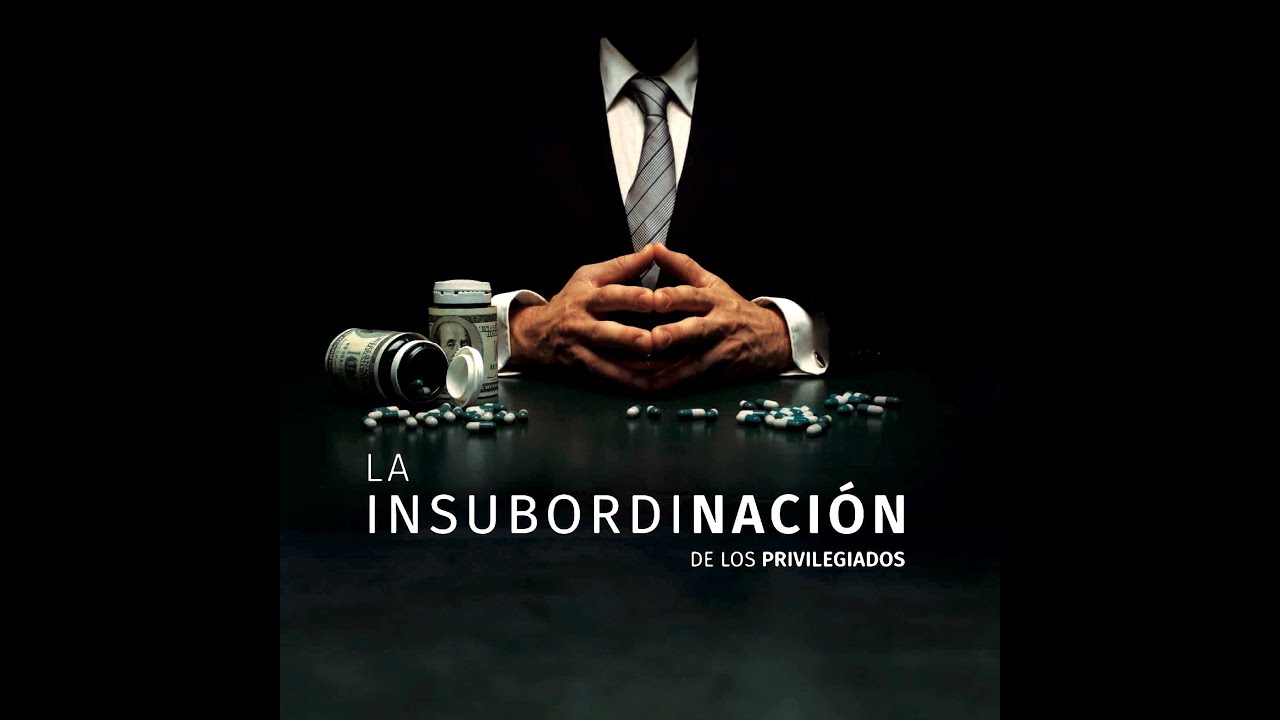 La Insubordinación de los Privilegiados