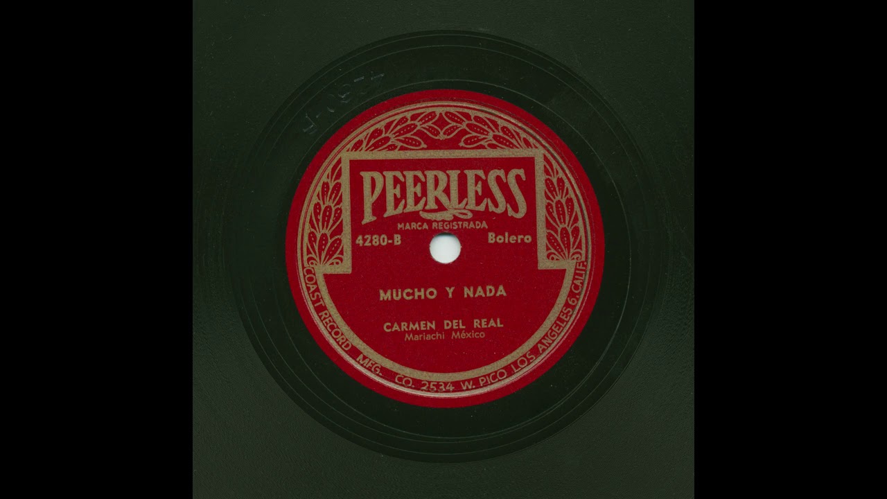 Carmen Del Real - Mucho Y Nada - Peerless 4280-B