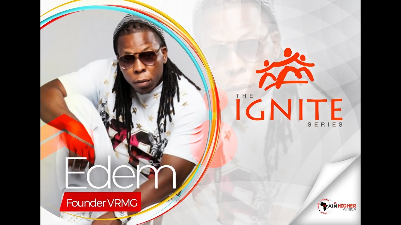 Edem | The Ignite Series | Aim Higher Africa