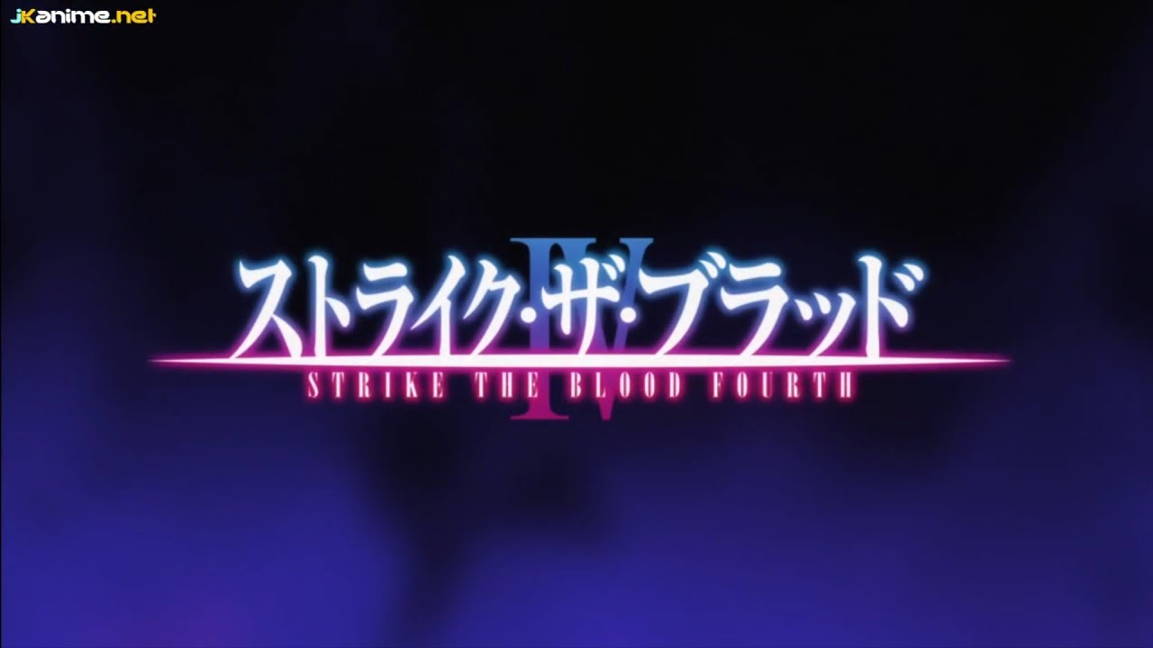 strike the blood 4 op full amv