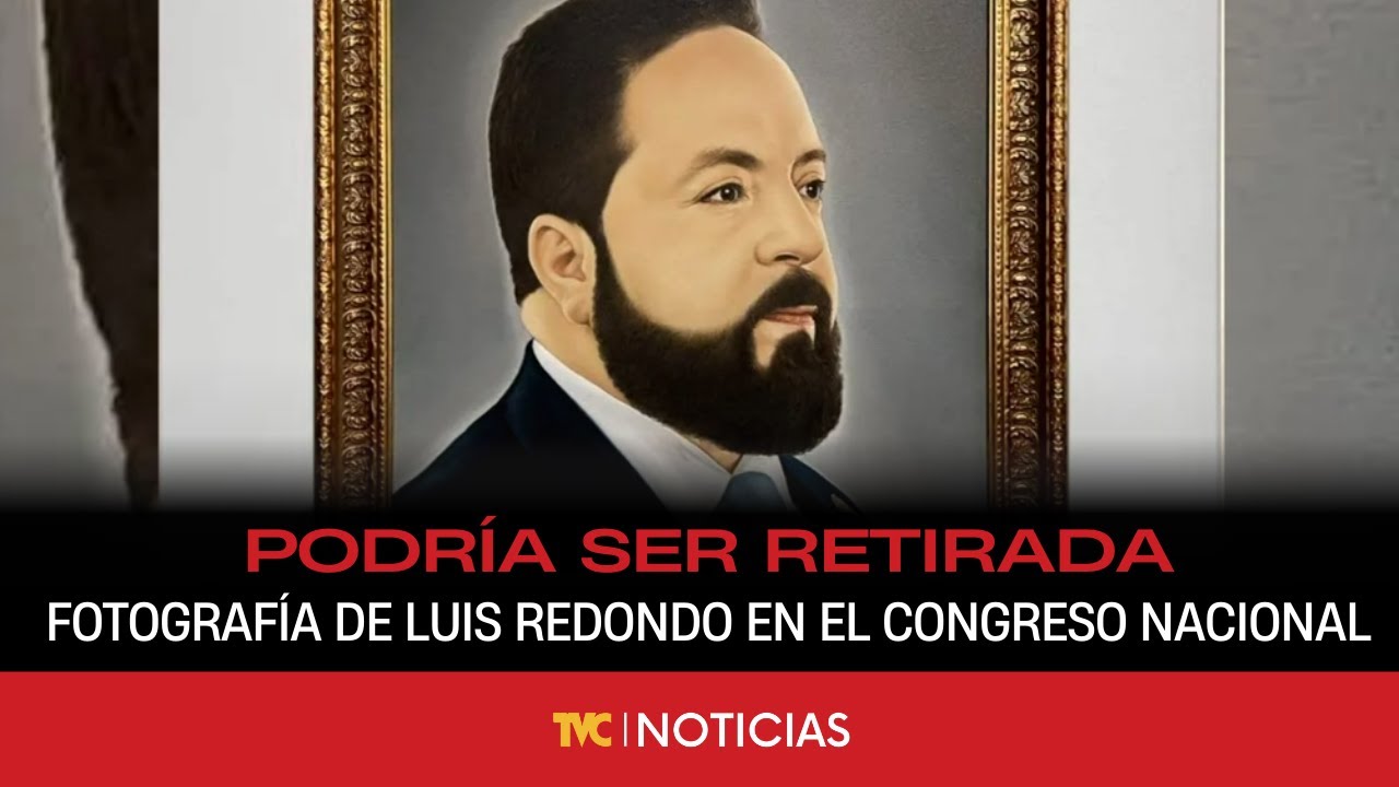 Fotografía de Luis Redondo podría ser retirada del salón de retratos del Congreso Nacional